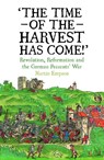 The Time of the Harvest has Come - Martin Empson - 9781917020213