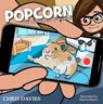Popcorn: The Unlikeliest of Friends - Chris Davies - 9781917022293