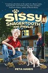 Sissy Snagertooth and Phylis - Peta Hands - 9781917022651