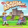 Tom and Lily's Castle Adventure in Wales! - Terry Cooper ; Shaun Russell - 9781917022828