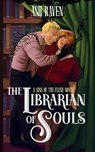 The Librarian of Souls - Ash Raven - 9781917032001