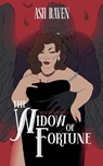 The Widow of Fortune - Ash Raven - 9781917032032