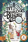 Ivy and Bearlock Holmes: The Case of the Missing Flower - Kristyna Litten - 9781917044929
