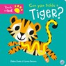 Can You Tickle a Tiger? - Bobbie Brooks - 9781917082341