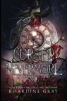 Cursed Nevermore - Khardine Gray - 9781917086776