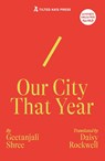 Our City That Year - Geetanjali Shree - 9781917126113