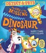 The Case of the Missing Dinosaur - Barry Timms - 9781917156660