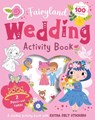 Fairyland Wedding Activity Book - Townhouse Publishing Ltd - 9781917156950