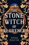 The Stone Witch of Florence - Anna Rasche - 9781917163033