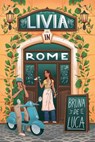 Livia in Rome - Bruna De Luca - 9781917171113