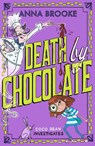 Death by Chocolate - Anna Brooke - 9781917171304