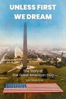 UNLESS FIRST WE DREAM - Len Silverfine - 9781917184779