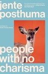 People with No Charisma - Jente Posthuma - 9781917189033