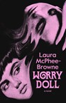 Worry Doll - Laura McPhee-Browne - 9781917189422