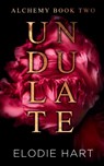 Undulate - Elodie Hart - 9781917190015
