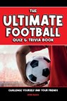 The Ultimate Football Quiz & Trivia Book - Eitan Black - 9781917200097