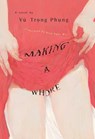 Making A Whore - Vũ Trọng Phụng ; Đinh Ngọc Mai (translator) - 9781917233033
