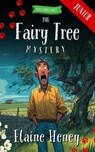The Fairy Tree Mystery - Blackthorn Stables Junior - Elaine Heney - 9781917234818