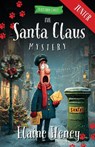The Santa Claus Mystery - Blackthorn Stables Junior - Elaine Heney - 9781917234825