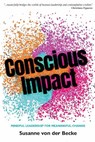 Conscious Impact - Susanne von der Becke - 9781917251105