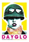 Dayglo - Celeste Bell ; Zoe Howe - 9781917274364