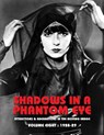SHADOWS IN A PHANTOM EYE, VOLUME 8 (1928-1929) - Nocturne Group - 9781917285070
