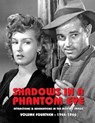 SHADOWS IN A PHANTOM EYE, VOLUME 14 (1944-1946) - Nocturne Group - 9781917285131