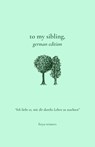 To My Sibling,: German Edition - Freya Winters - 9781917296182