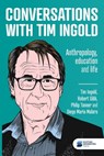 Conversations with Tim Ingold - Tim Ingold ; Robert Gibb ; Philip Tonner - 9781917341004