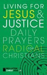 Living for Jesus and Justice - Simon Jones - 9781917362139