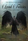 Land Fairies - Julie Lacksonen - 9781917367660
