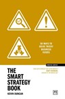 The Smart Strategy Book - Kevin Duncan - 9781917391054