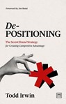 De-Positioning - Todd Irwin - 9781917391184