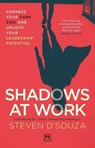 Shadows at Work - Steven D'Souza - 9781917391412