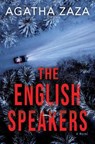 The English Speakers - Agatha Zaza - 9781917415262