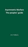 Asymmetric Warfare - John Padbury - 9781917426152