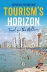 Tourism’s Horizon - Dr Jim (Reader Butcher - 9781917433495