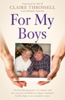 For My Boys - Claire Throssell - 9781917439329
