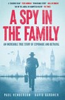 A Spy in the Family - Paul Henderson ; David Gardner - 9781917439534