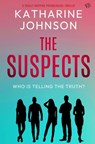 The Suspects - Katharine Johnson - 9781917449403