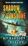 Shadow of the Sunstone - Luke Richardson ; John Hopton - 9781917462068