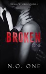 The Broken One - N. O. One - 9781917471039