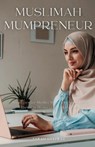Muslimah Mumpreneur - Sarah Gulfraz - 9781917478298