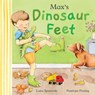 Max's Dinosaur Feet - Lana Spasevski - 9781917487108