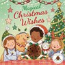 Magical Christmas Wishes - Rebecca Hobbs - 9781917487627