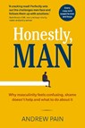Honestly, Man - Andrew Pain - 9781917490443