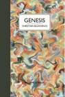 Genesis: Christian Beginnings - William Philip - 9781917493079