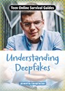 Understanding Deepfakes - Jennifer Sanderson - 9781917509404