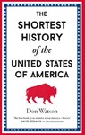 The Shortest History of the United States of America - Don Watson - 9781917532136