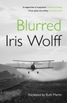 Blurred - Iris Wolff - 9781917593007